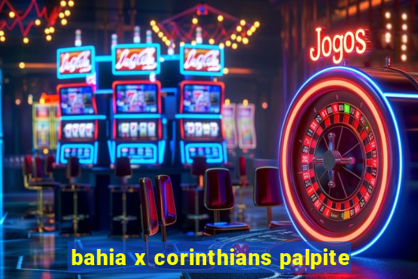 bahia x corinthians palpite